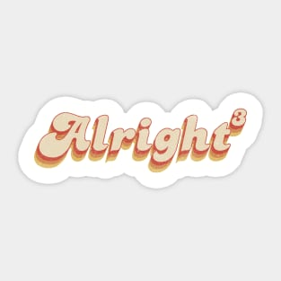 Alright 3 Sticker